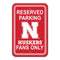 Nebraska Cornhuskers Sign 12x18 Plastic Reserved Parking Style - Special Order